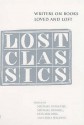 Lost Classics - Michael Ondaatje, Michael Redhill, Esta Spalding, Linda Spalding