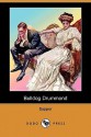 Bulldog Drummond (Dodo Press) - Sapper