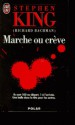 Marche ou crève - France-Marie Watkins, Richard Bachman, Stephen King