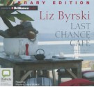 Last Chance Cafe - Liz Byrski