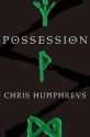 Possession - Chris Humphreys