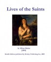 Lives of the Saints - Alban Butler, John Gilmary Shea, Butler, Alban