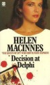 Decision at Delphi - Helen MacInnes