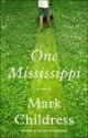 One Mississippi - Mark Childress