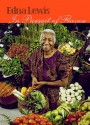 In Pursuit of Flavor - Edna Lewis, Mary Goodbody