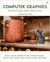 Computer Graphics: Principles and Practice - John F. Hughes, Andries van Dam, Morgan Mcguire, David F. Sklar