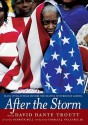 After the Storm: Black Intellectuals Explore the Meaning of Hurricane Katrina - David Dante Troutt