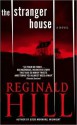 The Stranger House - Reginald Hill