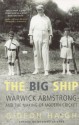 The Big Ship - Gideon Haigh