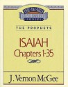 Thru the Bible Vol. 22: The Prophets (Isaiah 1-35): The Prophets (Isaiah 1-35) - J. Vernon McGee