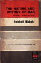 Nature and Destiny of Man, vol. 1: Human Nature - Reinhold Niebuhr