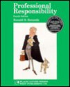 Professional Responsibility - Ronald D. Rotunda