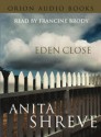 Eden Close - Anita Shreve, Francine Brody