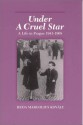 Under a Cruel Star: A Life in Prague 1941-1968 - Heda Margolius Kovaly, Helen Epstein