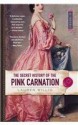 The Secret History of the Pink Carnation - Lauren Willig