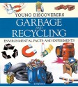 Garbage And Recycling (Young Discoverers) - Rosie Harlow, Sally Morgan