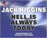 Hell Is Always Today - Jack Higgins, Patrick Macnee