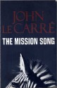 The Mission Song - John le Carré