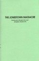 The Jonestown Massacre: the Transcript of Reverend Jim Jones' Last Speech, Guyana 1978 - Jim Jones