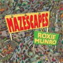 Mazescapes - Roxie Munro