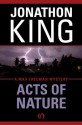 Acts of Nature (The Max Freeman Mysteries, 5) - Jonathon King