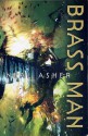 Brass Man - Neal Asher