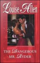 The Dangerous Mr. Ryder (Harlequin Historical, #903) - Louise Allen