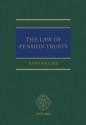 The Law of Pension Trusts - David Pollard