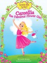 Camellia the Fabulous Flower Girl - Lynelle Woolley, Karen Wolcott