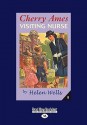 Cherry Ames, Visiting Nurse (Easyread Large Edition) - Helen Wells