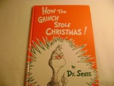 How the Grinch Stole Christmas - Dr. Seuss