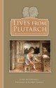 Lives from Plutarch - Plutarch, John McFarland, Pleasant Graves, Audrey Graves