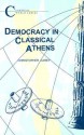 Democracy in Classical Athens - Christopher Carey