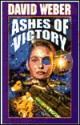 Ashes of Victory (Honor Harrington Series #9) - David Weber, David Mattingly