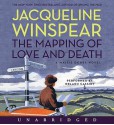 The Mapping of Love and Death - Jacqueline Winspear, Orlagh Cassidy