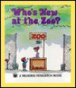 Who's New at the Zoo?: A Reading Research Book - Jack Winder