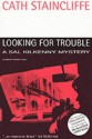 Looking For Trouble - Cath Staincliffe