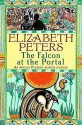 The Falcon at the Portal (Amelia Peabody, #11) - Elizabeth Peters