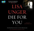 Die for You - Ann Marie Lee, Lisa Unger