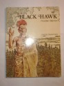 Black Hawk, Frontier Warrior - Joanne F. Oppenheim