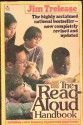 The Read-Aloud Handbook - Jim Trelease