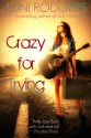 Crazy for Trying - Joni Rodgers