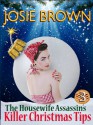 The Housewife Assassin's Killer Christmas Tips - Josie Brown