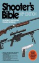 Shooter's Bible: The World's Bestselling Firearms Reference - Jay Cassell