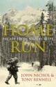 Home Run: Escape from Nazi Europe - John Nichol, Tony Rennell