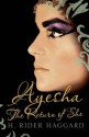 Ayesha: The Return of She - H. Rider Haggard