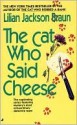 The Cat Who Said Cheese - Lilian Jackson Braun