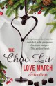 The Choc Lit Love Match Selection - Jane Lovering, Christina Courtenay, Sue Moorcroft, Margaret James, Juliet Archer, Christine Stovell, Henriette Gyland, Liz Harris, Sarah Tranter, Amanda James, Linda Mitchelmore, Kate Johnson, Janet Gover, Beverley Eikli, Laura E. James, Berni Stevens, Zana Bell, Angela B