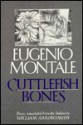 Cuttlefish Bones: 1920-1927 - Eugenio Montale, William Arrowsmith