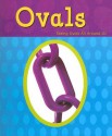 Ovals (A+ Books: Shapes) - Sarah L. Schuette